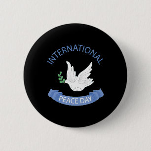 Peace Day On Earth World International Peace Day C 6 Cm Round Badge