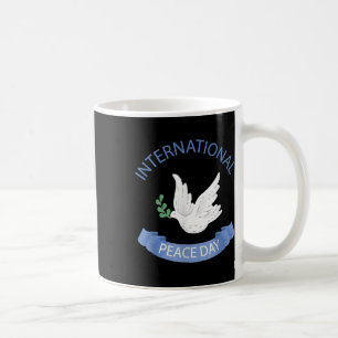 Peace Day On Earth World International Peace Day C Coffee Mug