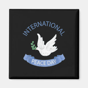 Peace Day On Earth World International Peace Day C Magnet