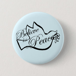 Peace Dove Believe In Peace 6 Cm Round Badge