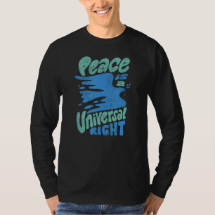 Peace Dove Saying Woman Children Men T-Shirt