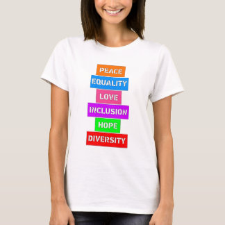 Peace Equality Inclusion Hope Love Diversity T-Shirt
