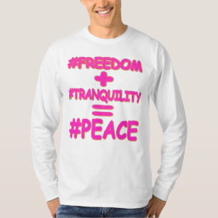 "PEACE EQUATION" Cute Design. Buy Now T-Shirt