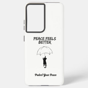 Peace Feels Better – Editable Quote Cat Samsung Ph Galaxy Case