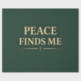 Peace Finds Me Christian Faith Design Wrapping Paper