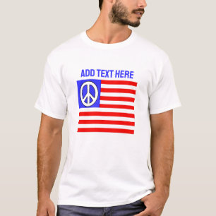 Peace Flag US and Peace Sign, add text T-Shirt