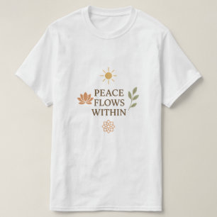 Peace Flows Within – Tranquil Zen & Mindfulness De T-Shirt