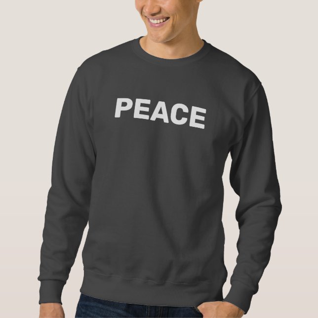 PEACE Gray    Sweatshirt (Front)