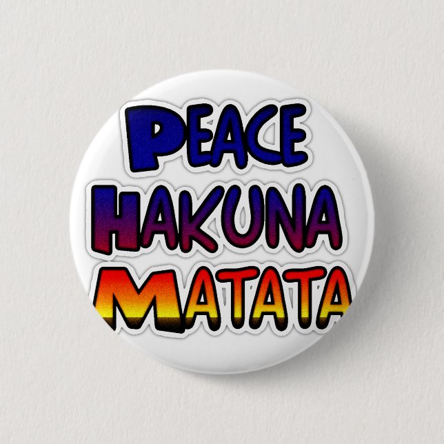 Peace Hakuna Matata Gradient Art 6 Cm Round Badge (Front)