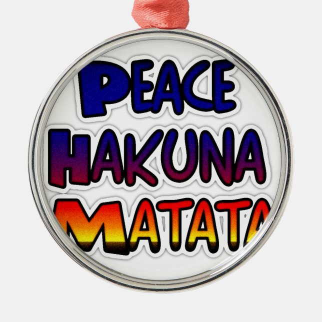 Peace Hakuna Matata Gradient Art Metal Ornament (Front)