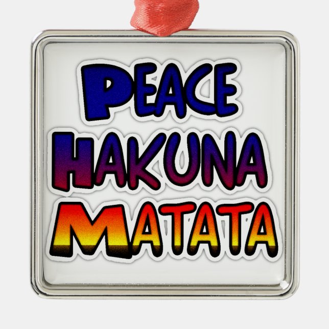 Peace Hakuna Matata Gradient Art Metal Ornament (Front)