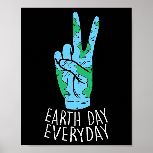 Peace Hand Earth Day Everyday Environment Men Wome Poster (Front)