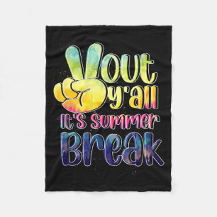 Peace Hand Language Out Yall Summer Break Tie Dye Fleece Blanket