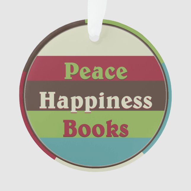 Peace,Happiness,Books Book Club Ornament (Front)