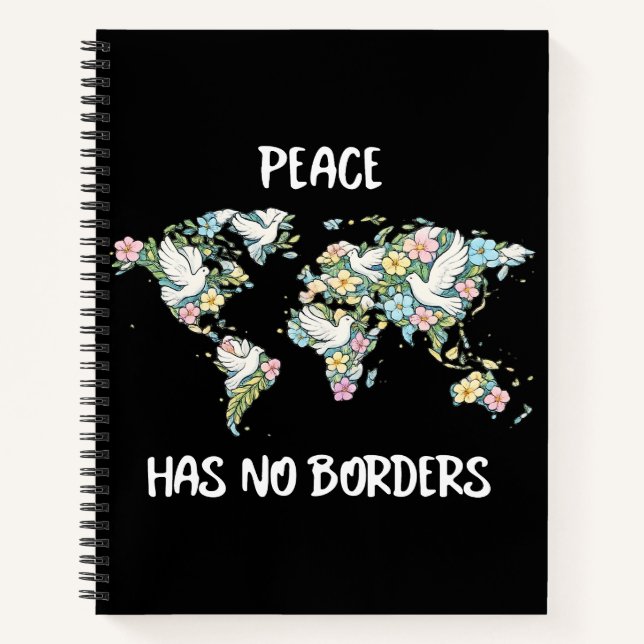 Peace Has No Borders Notebook (Front)