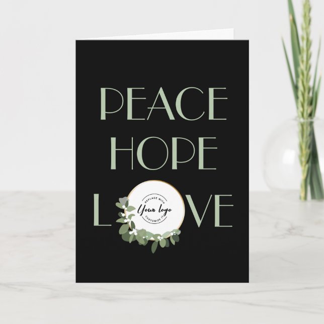 Peace hope love Custom Company Logo in Wreath Holiday Card (Front)
