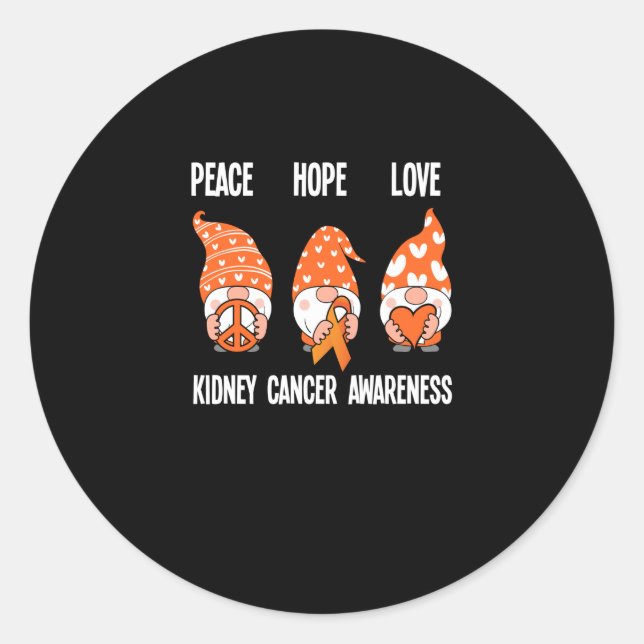 Peace Hope Love Gnomes Kidney Cancer Awareness Classic Round Sticker (Front)
