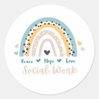 Peace Hope Love Social Work Round Sticker