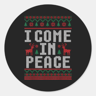 Peace I Come In Peace Couple Matching Ugly Christm Classic Round Sticker