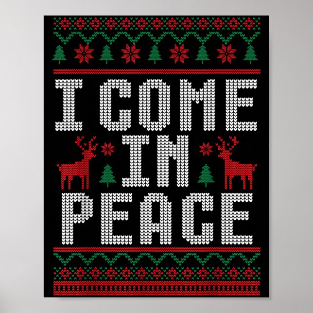 Peace I Come In Peace Couple Matching Ugly Christm Poster (Front)