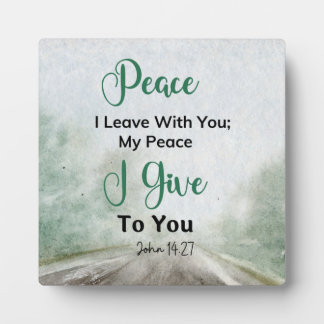 Peace I Give You John 14.27 Plaque