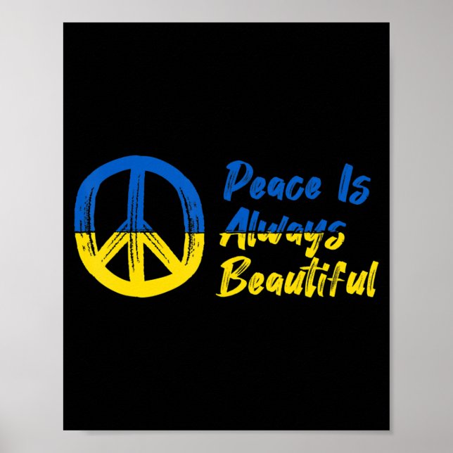 Peace I Stand With Ukraine Support  Poster (Front)
