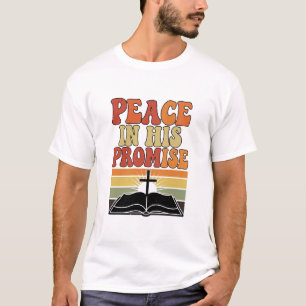 "Peace In His Promise" Christian T-Shirt