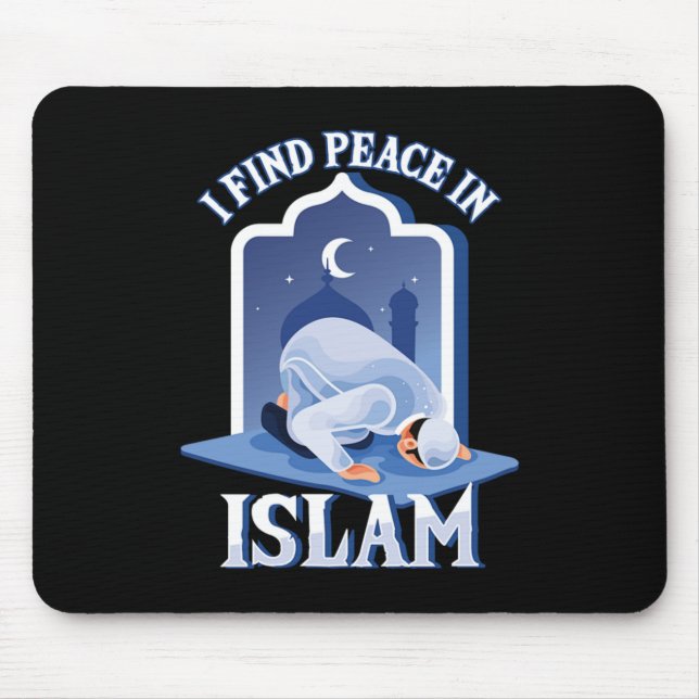 Peace In Islam Muslim Allah Prayer Mosque Namaz Gi Mouse Pad (Front)