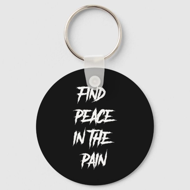 Peace In The Pain Mental Health Suicide Awareness  Key Ring (Front)