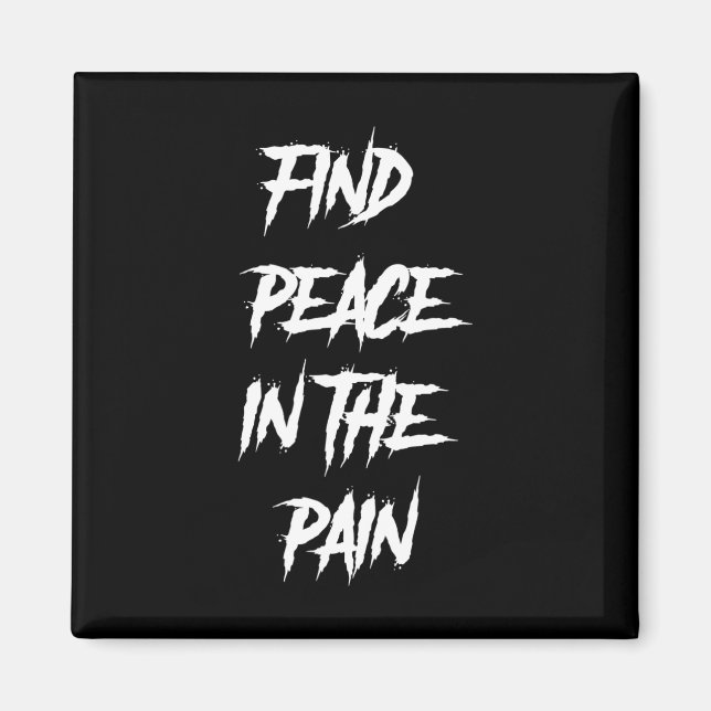 Peace In The Pain Mental Health Suicide Awareness  Magnet (Front)