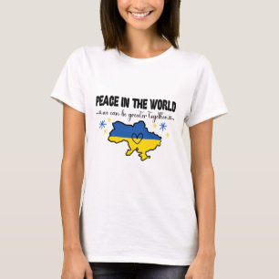Peace In The World Shirt I Stand With Ukraine Hear