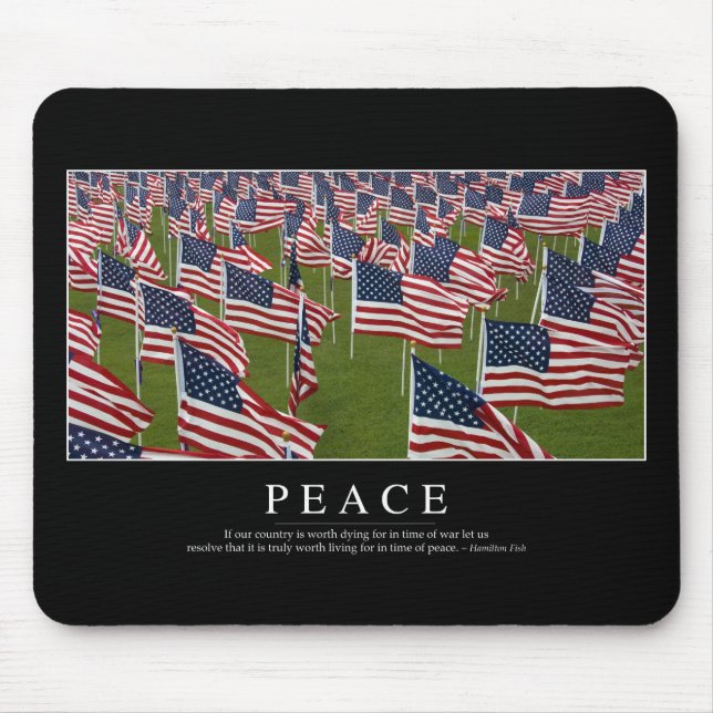 Peace: Inspirational Quote 2 Mouse Pad (Front)