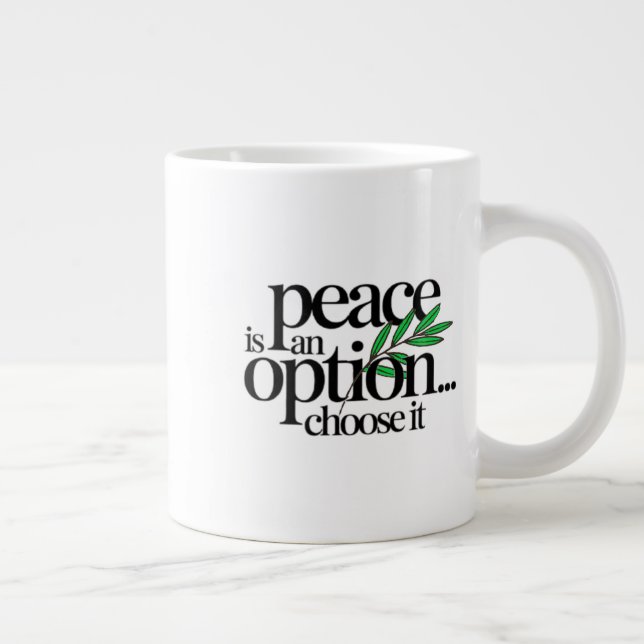 Peace is a Choice Large Coffee Mug (Right)