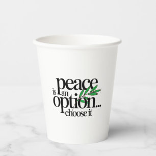 Peace is a Choice Paper Cups