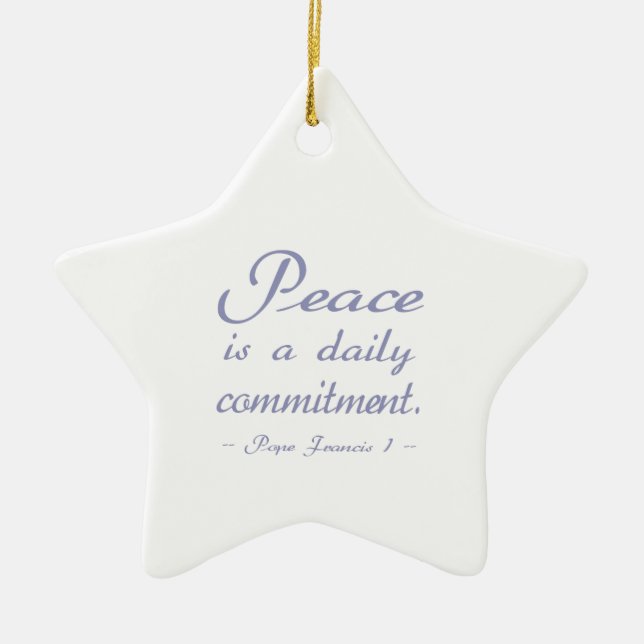 Peace Is A Daily Commitment Ceramic Tree Decoration (Front)