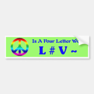 Peace is A Four Letter Word - Bumper Sticker