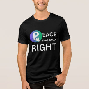 Peace Is a Human Right Dove and Earth Symbol Tri-Blend Shirt