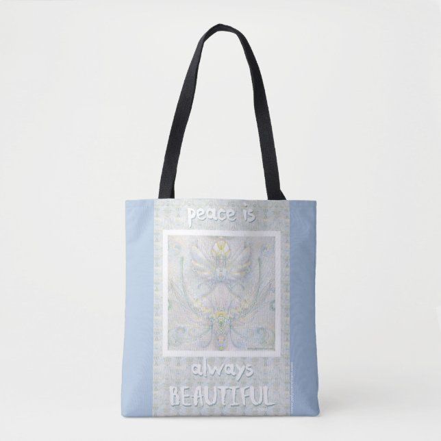 Peace is Always Beautiful, Over the Shoulder Tote Bag (Front)