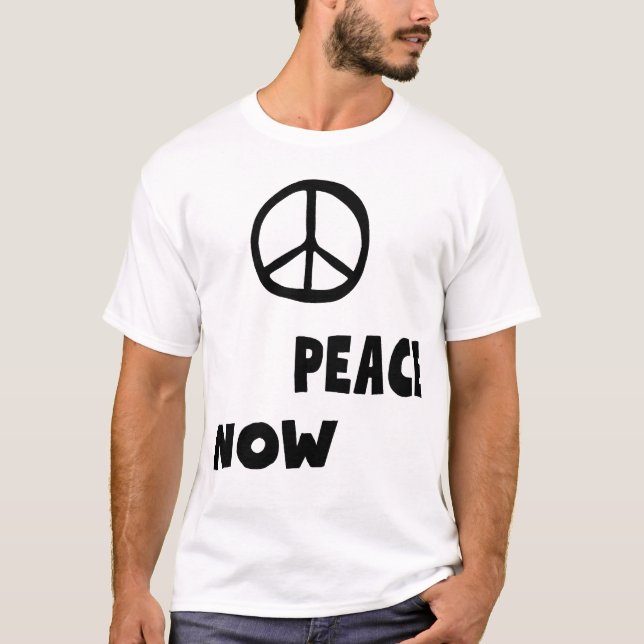 Peace is better T-Shirt (Front)