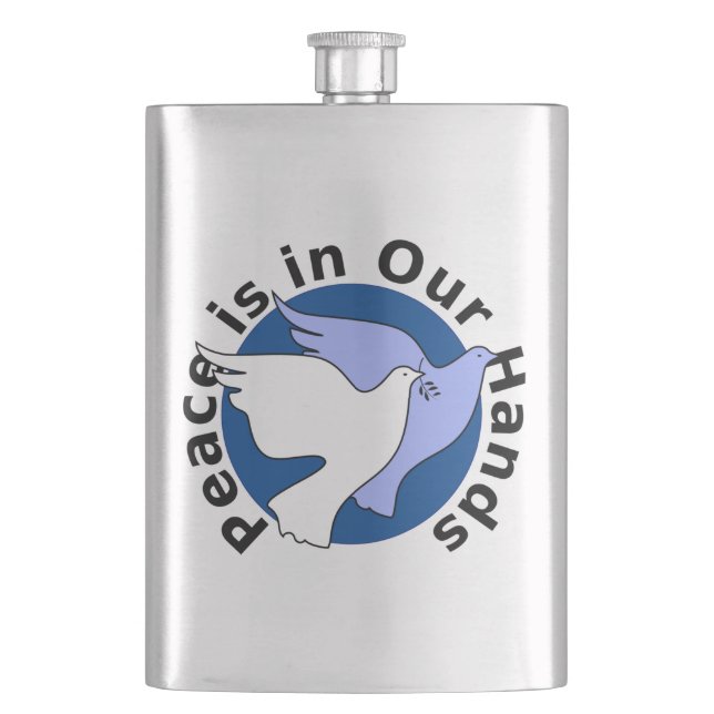 PEACE IS IN OUR HANDS HIP FLASK (Front)