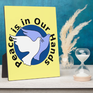 PEACE IS IN OUR HANDS PLAQUE