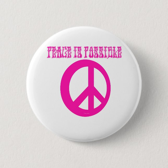 Peace IS Possible (pink) 6 Cm Round Badge (Front)