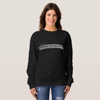 Peace Is The Plan Minimalist Sweatshirt