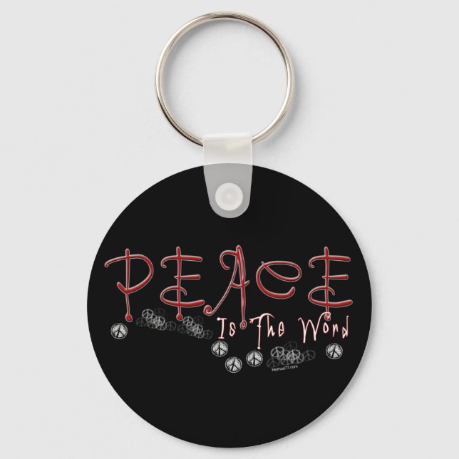 Peace is the Word Keychain (Front)