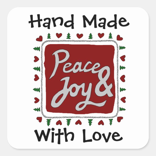 Peace & Joy Hand Lettering Handmade with Love Square Sticker (Front)