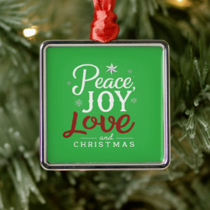 Peace Joy Love and Christmas   Festive Holiday  Metal Ornament