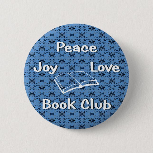 peace,joy,love,book club 6 cm round badge (Front)