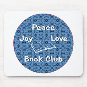 peace,joy,love,book club mouse pad