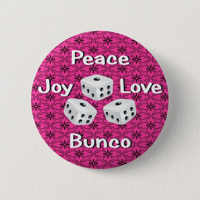peace,joy,love,bunco 6 cm round badge (Front)