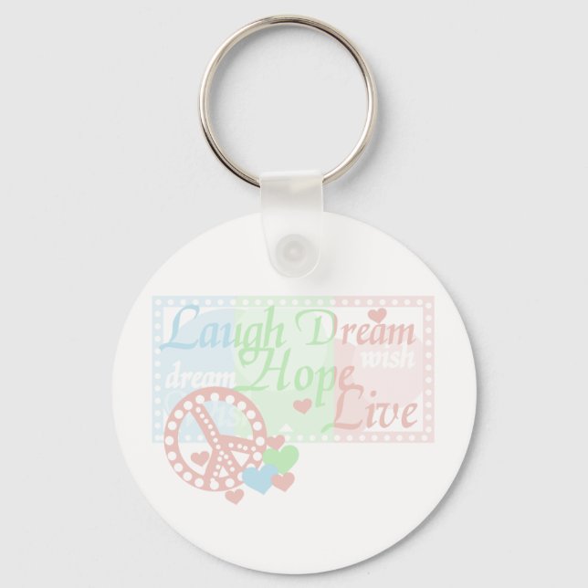 Peace Laugh Dream Hope Live Key Ring (Front)
